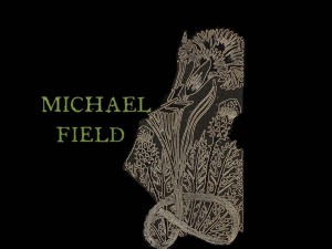 Michael-Field(1)